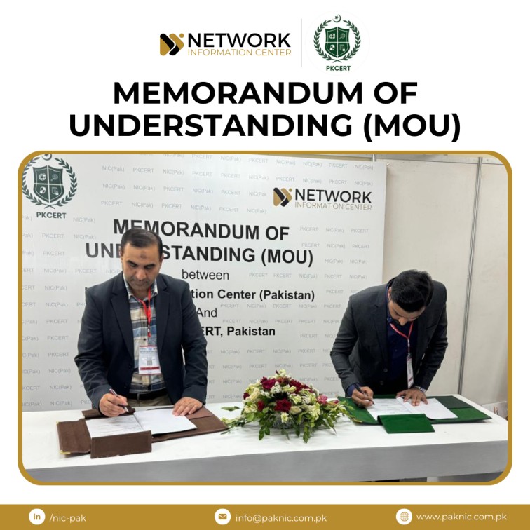 Memorandum of Understanding (MoU) between Network Information Center Pakistan (NIC-Pak)